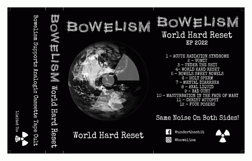 Bowelism : World Hard Reset